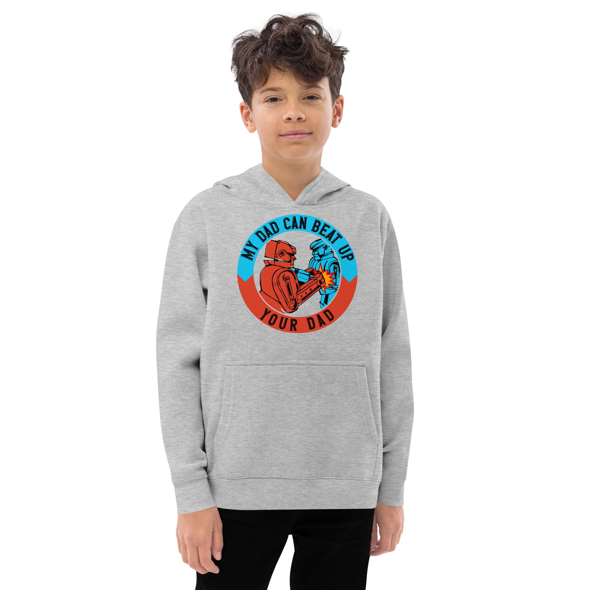 My Dad Can Beat Up Your Dad - Kids Fleece Hoodie Athletic Heather | The Original Sports Mom
