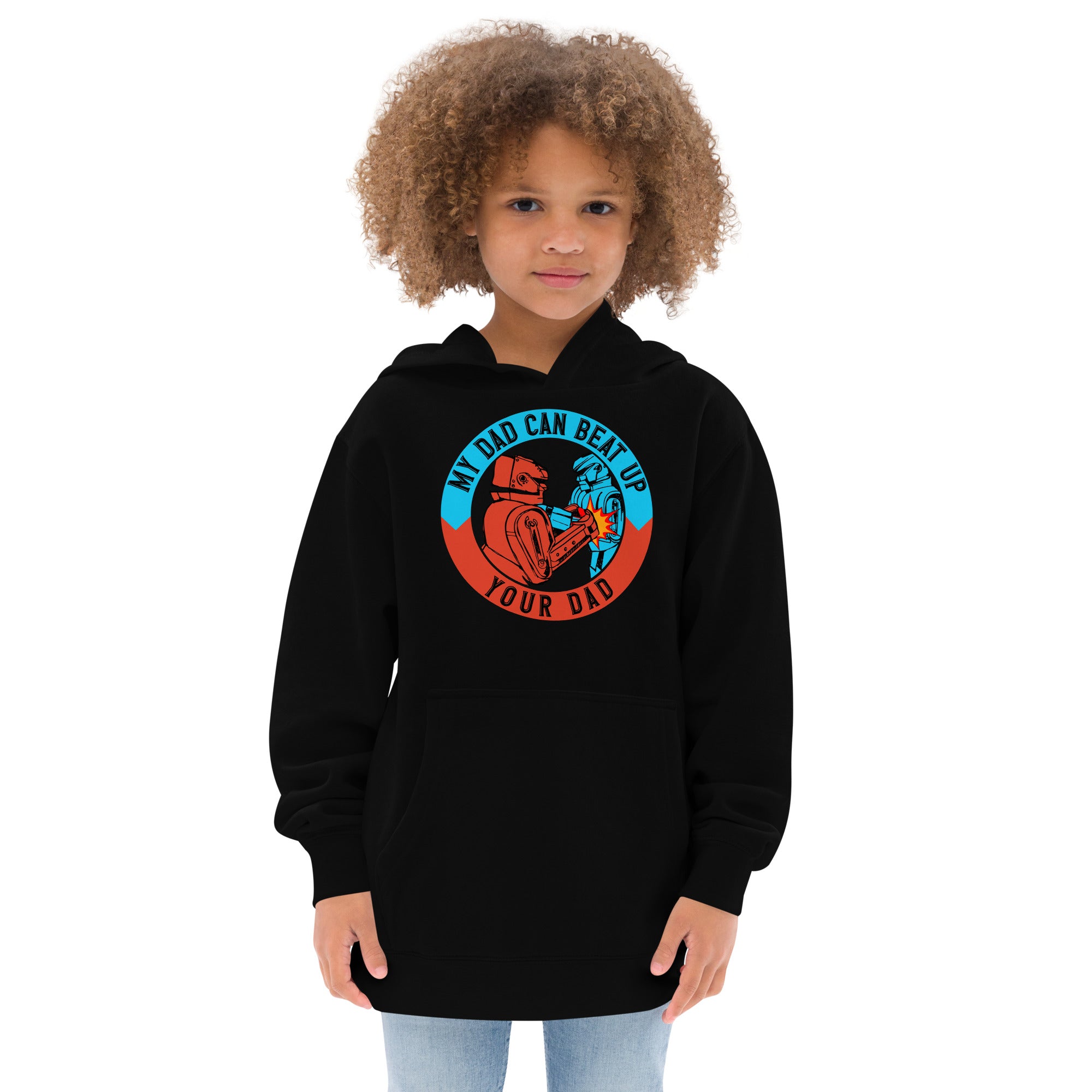 My Dad Can Beat Up Your Dad - Kids Fleece Hoodie Black | The Original Sports Mom