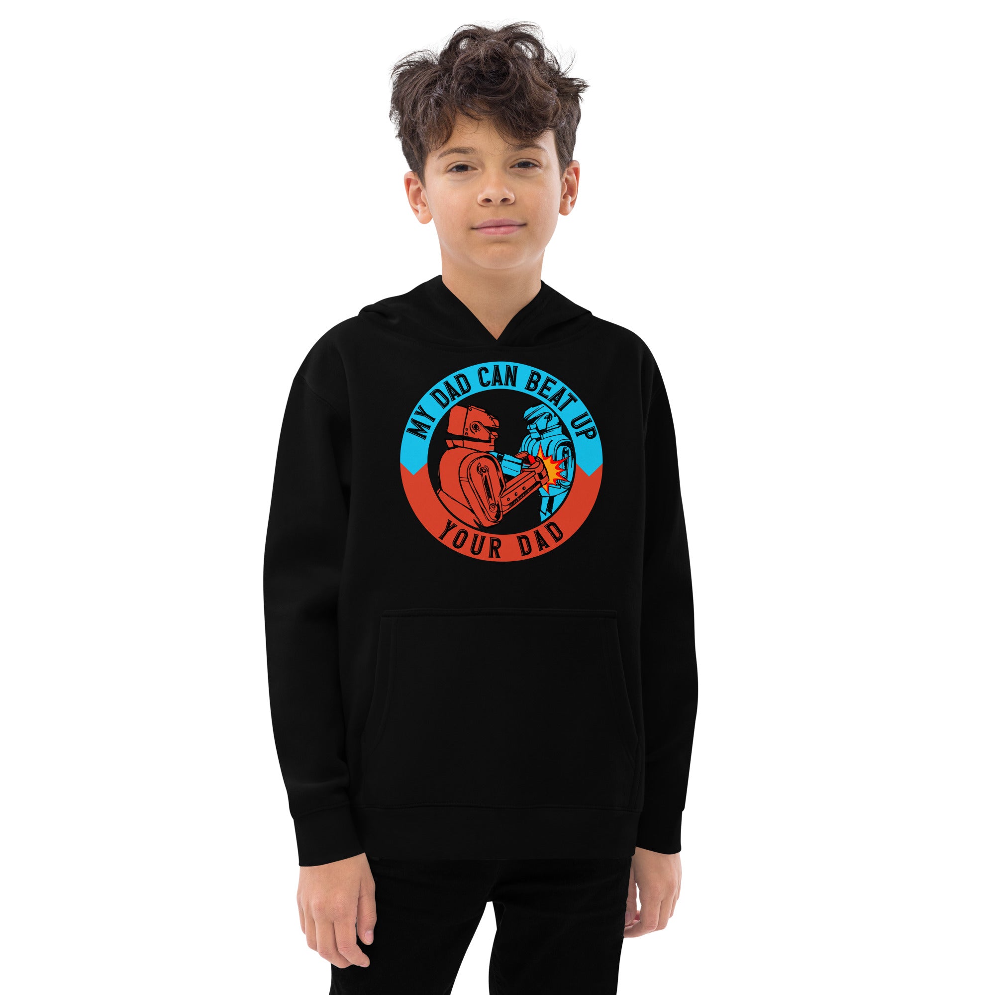 My Dad Can Beat Up Your Dad - Kids Fleece Hoodie Black | The Original Sports Mom