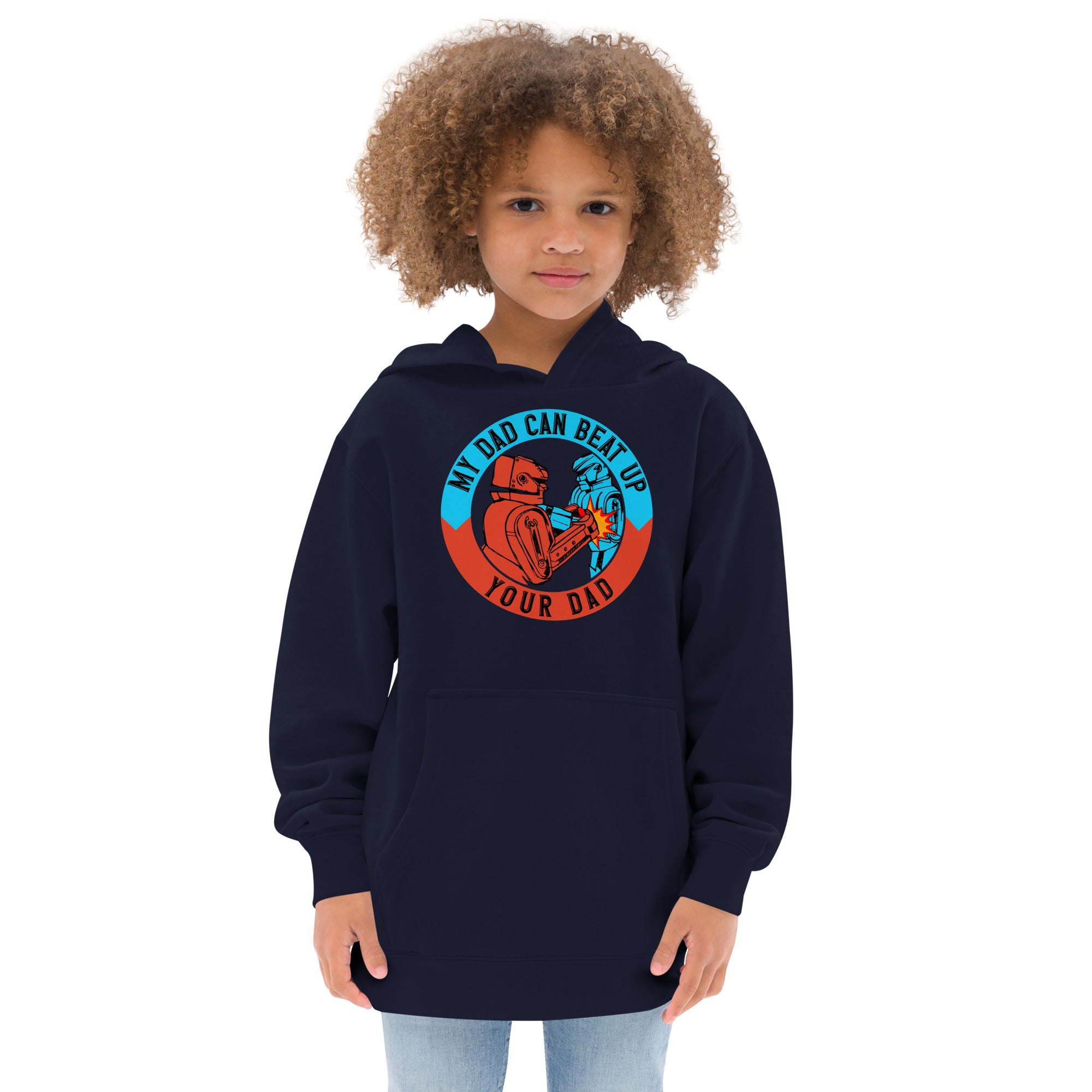 My Dad Can Beat Up Your Dad - Kids Fleece Hoodie Navy | The Original Sports Mom