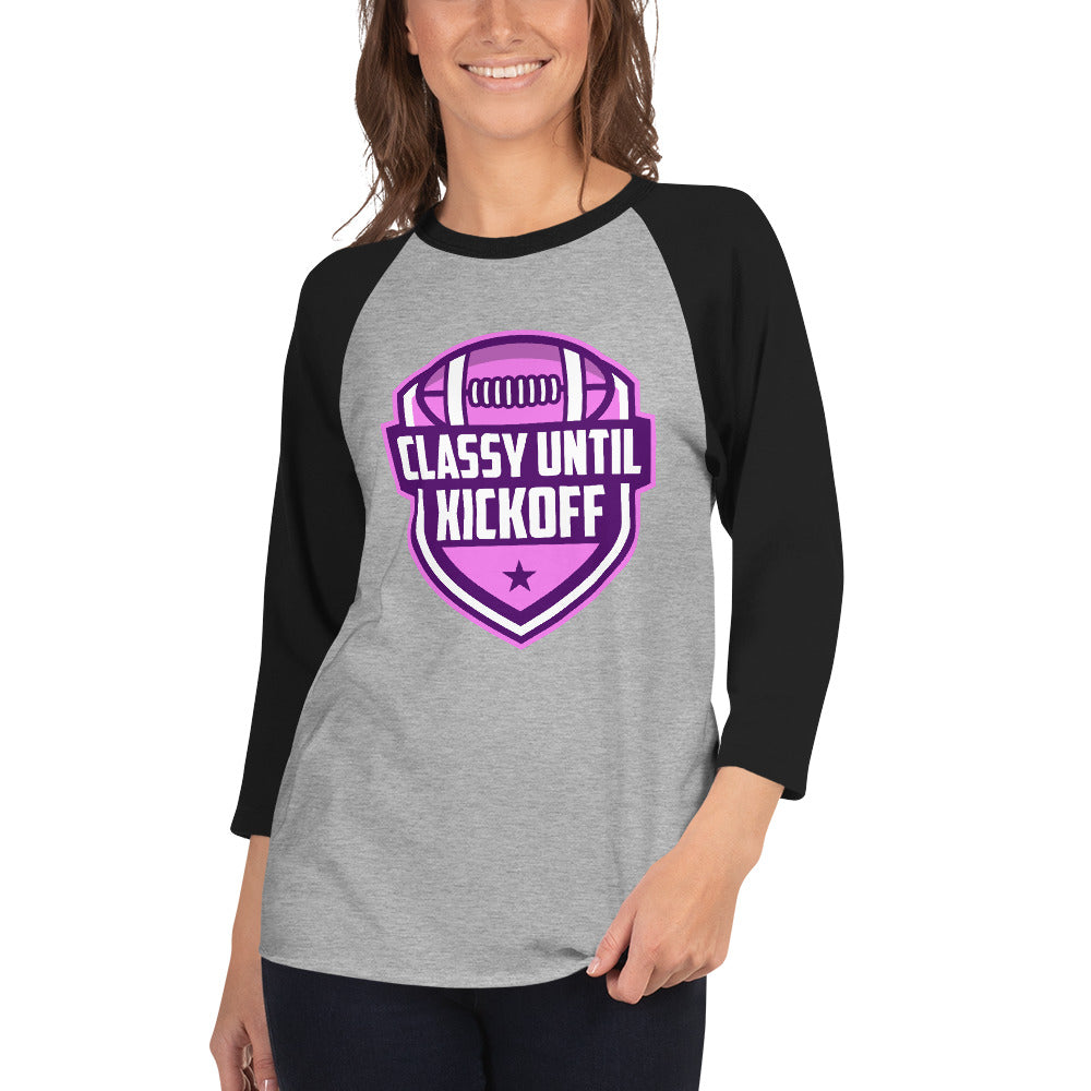 Classy Until KickOff Women's 3/4 Sleeve