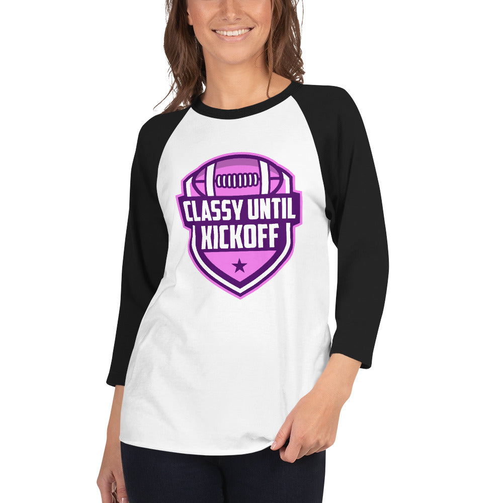 Classy Until KickOff Women's 3/4 Sleeve