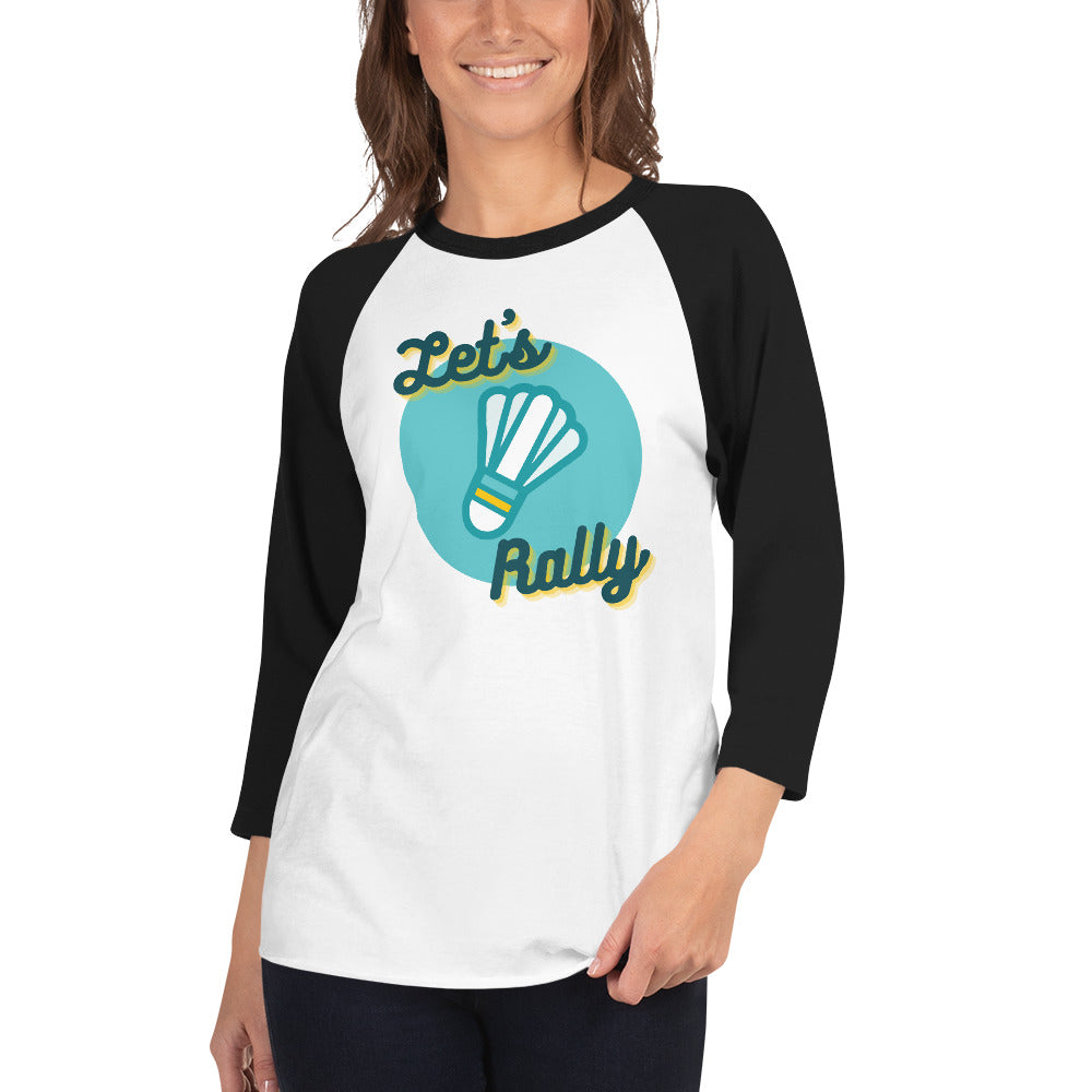 Let's Rally Women's 3/4 Sleeve