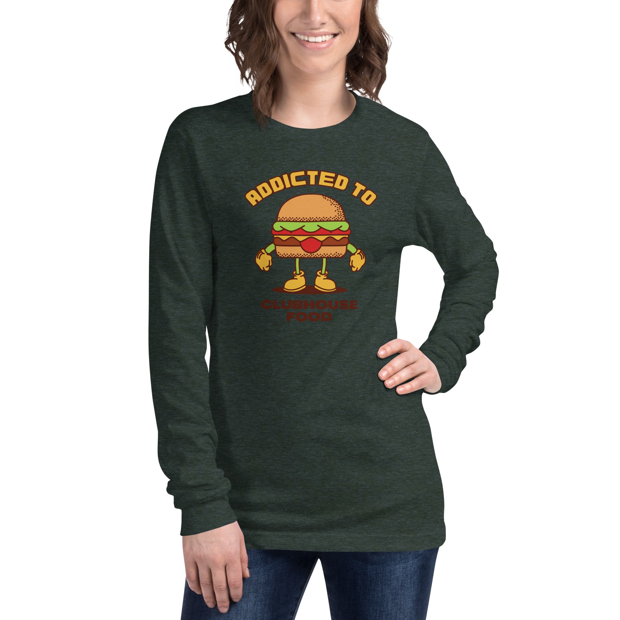 Addicted To Clubhouse Food Women's Select Long Sleeve