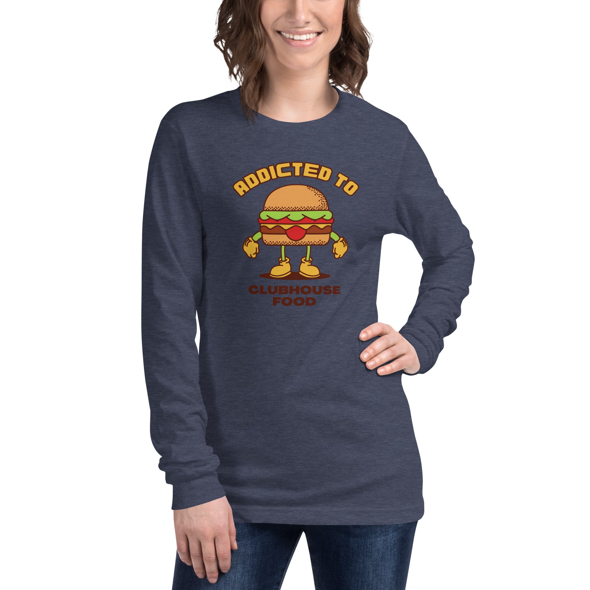 Addicted To Clubhouse Food Women's Select Long Sleeve