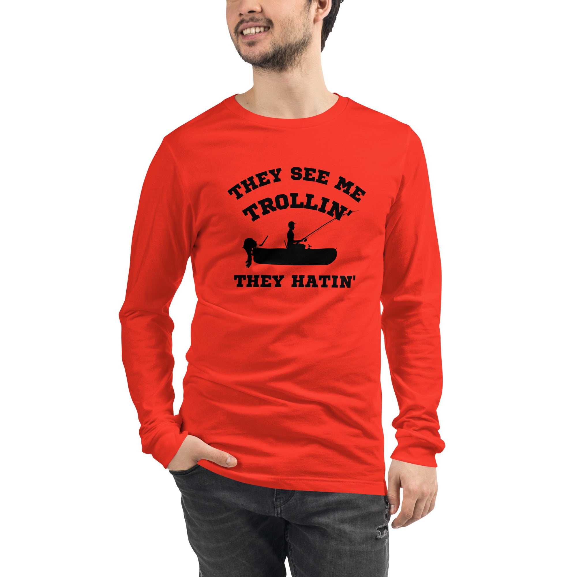 They See Me Trollin' Men's Select Long Sleeve