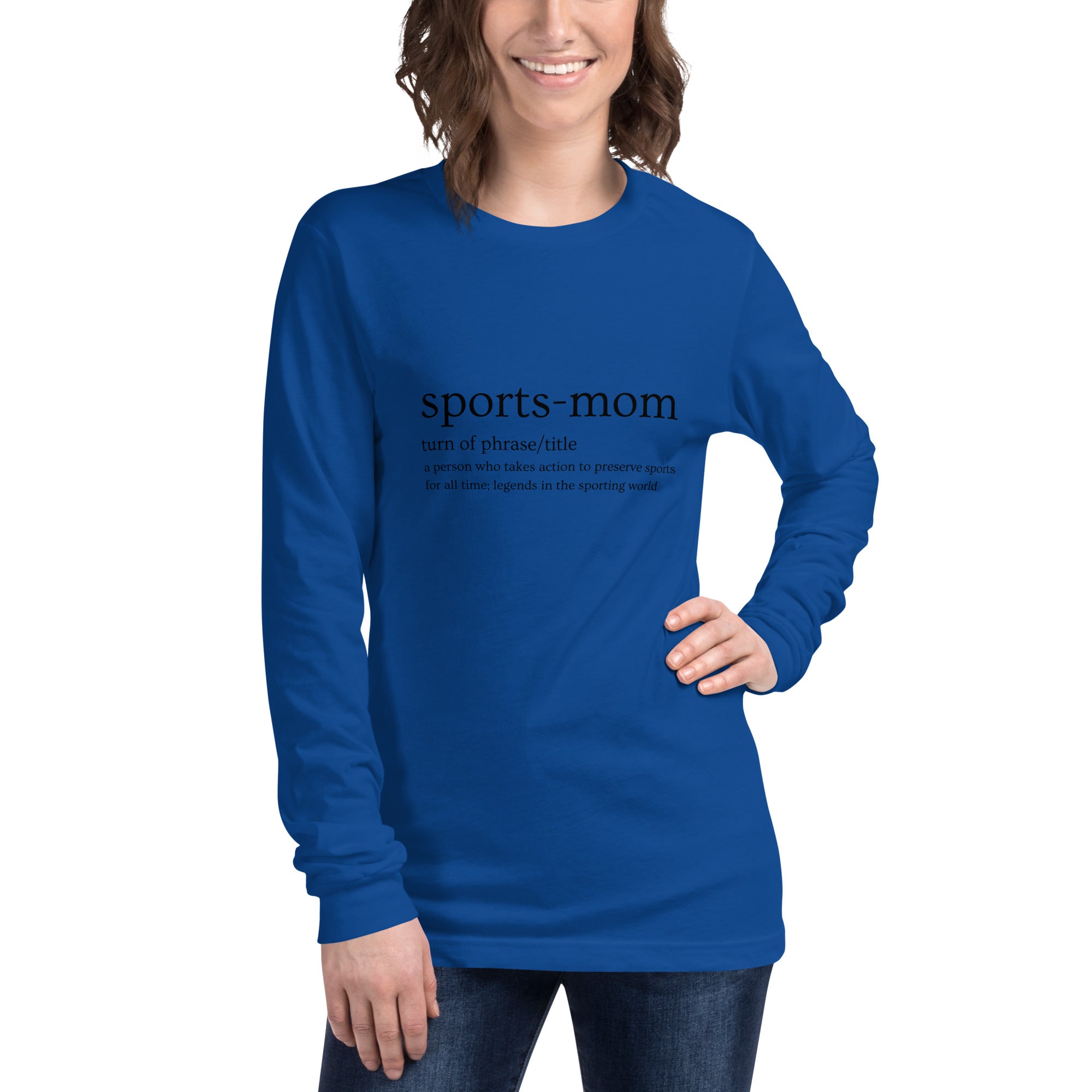 Sports Mom Defined Women's Select Long Sleeve