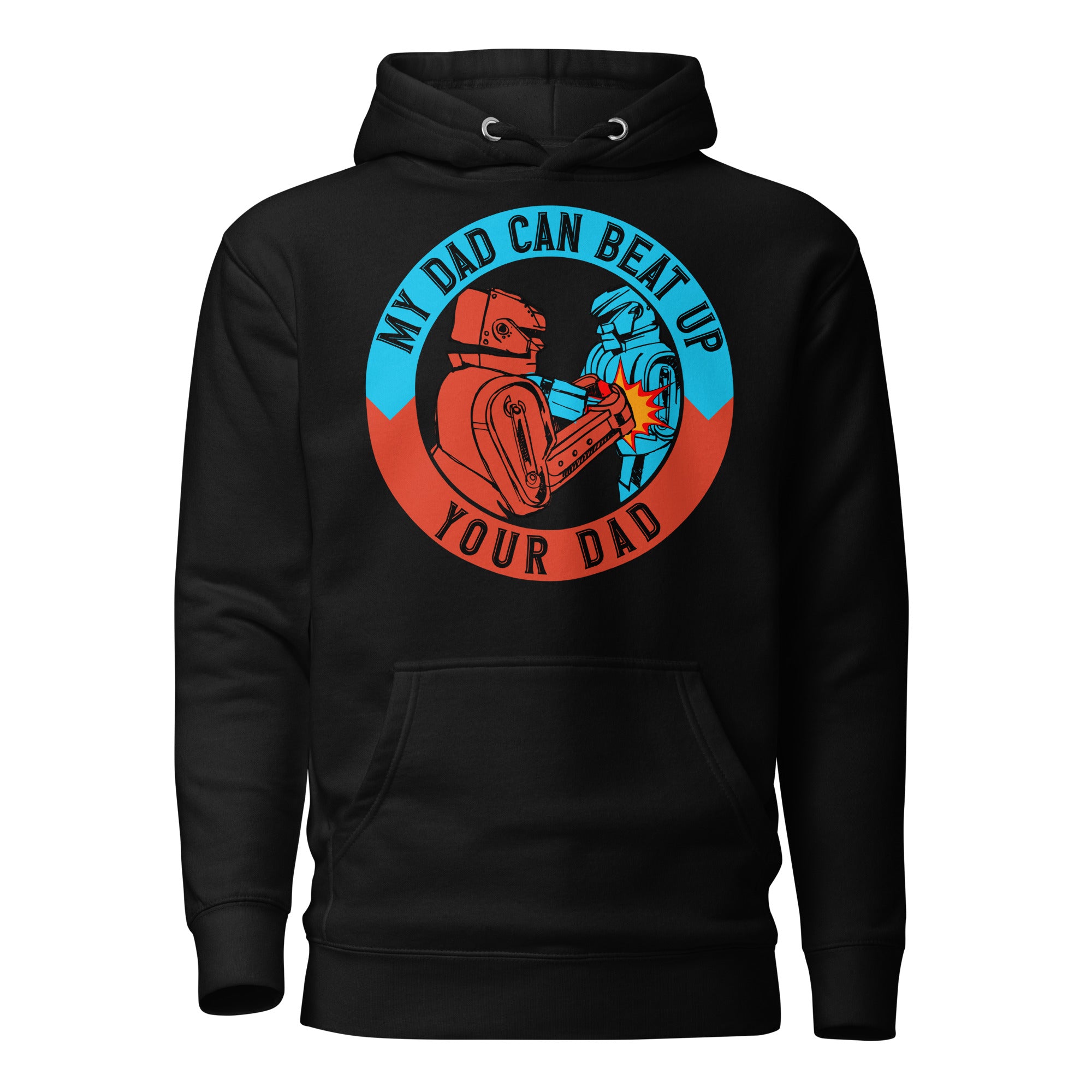 My Dad Can Beat Up Your Dad Men's Heavy Hoodie