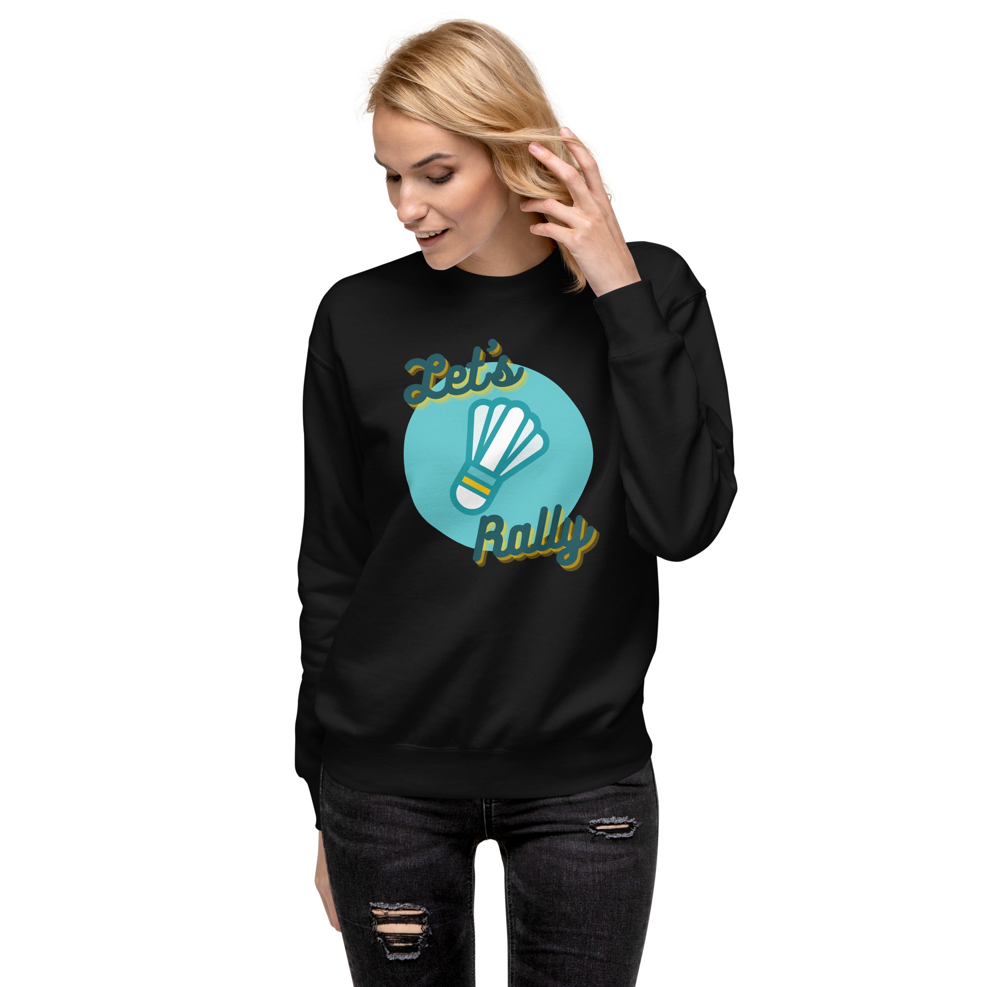 Let's Rally Women's Premium Sweatshirt
