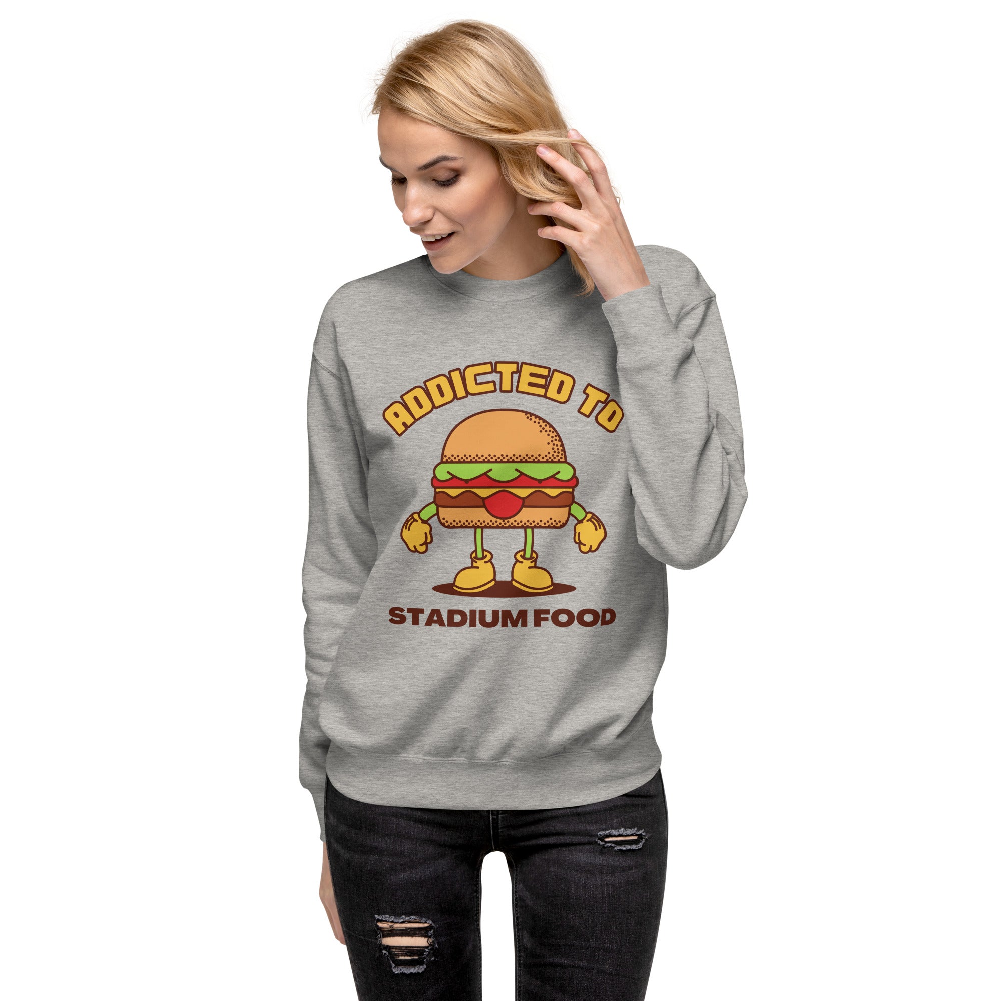 Addicted To Stadium Food Women's Premium Sweatshirt