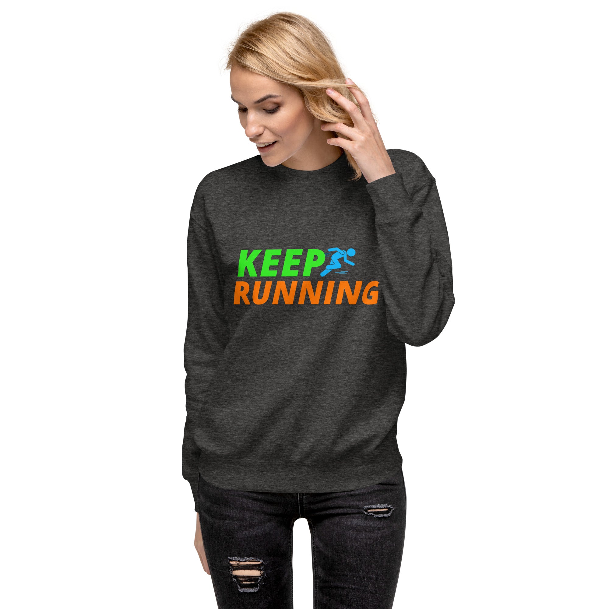 Keep Running Women's Premium Sweatshirt