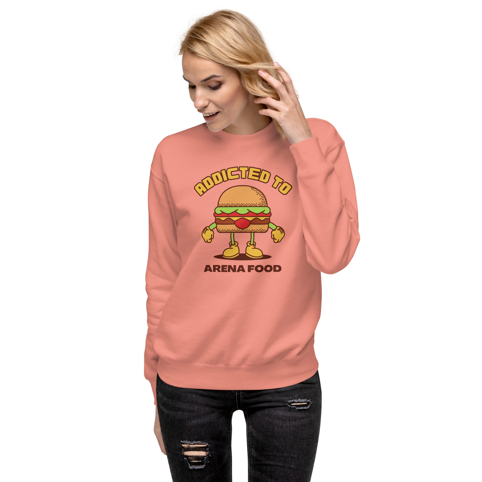 Addicted To Arena Food Women's Premium Sweatshirt Dusty Rose | The Original Sports Mom
