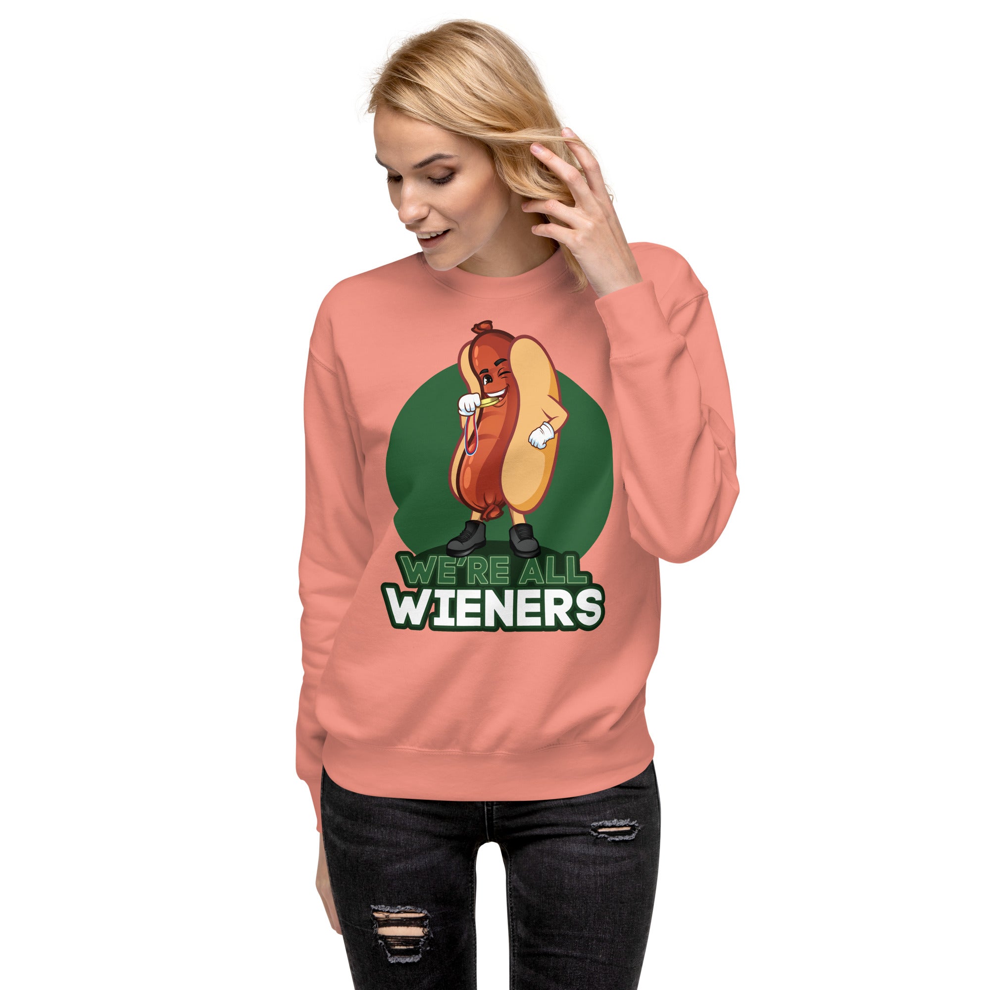 We're All Wieners Women's Heavy Crew Sweatshirt - Green Dusty Rose | The Original Sports Mom