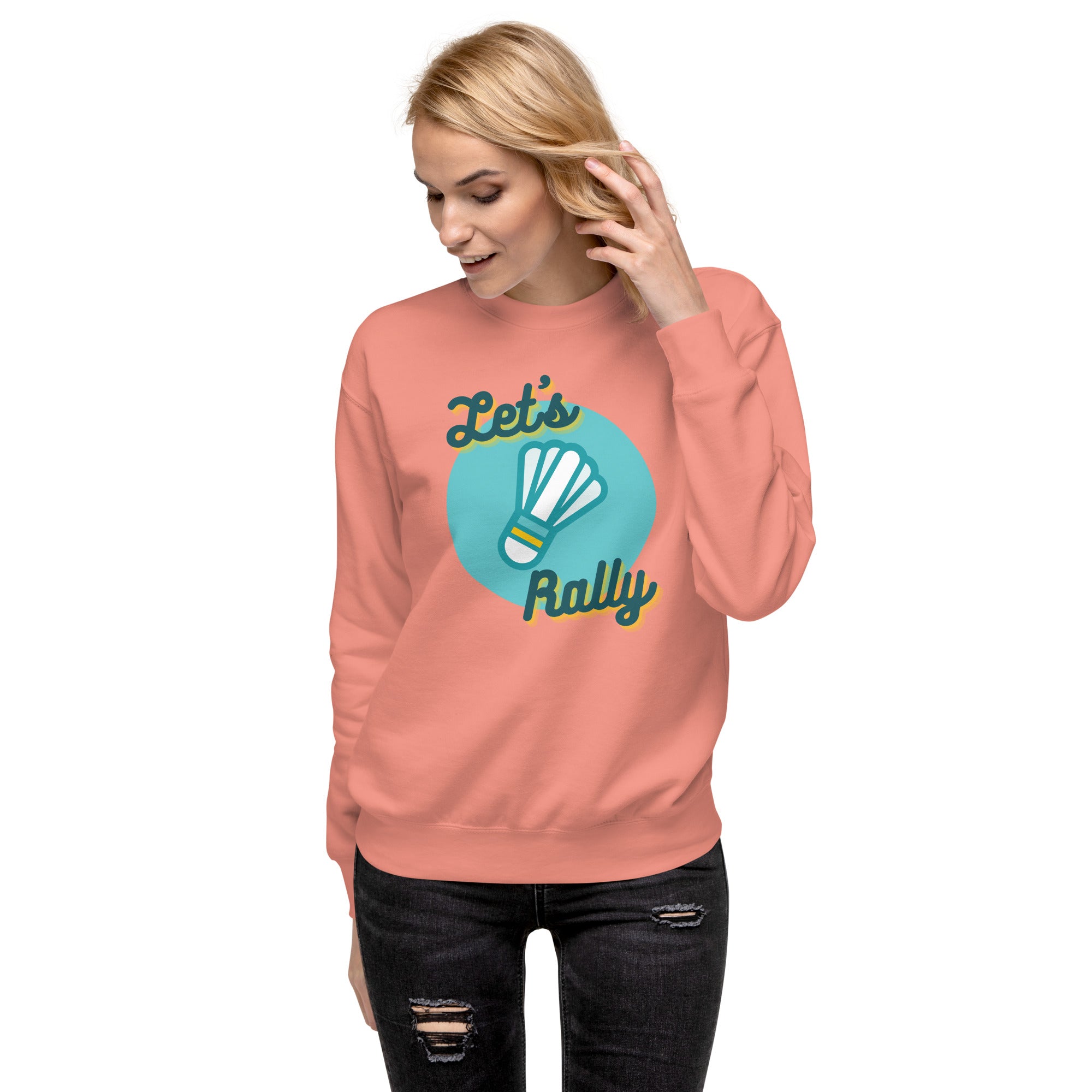 Let's Rally Women's Premium Sweatshirt