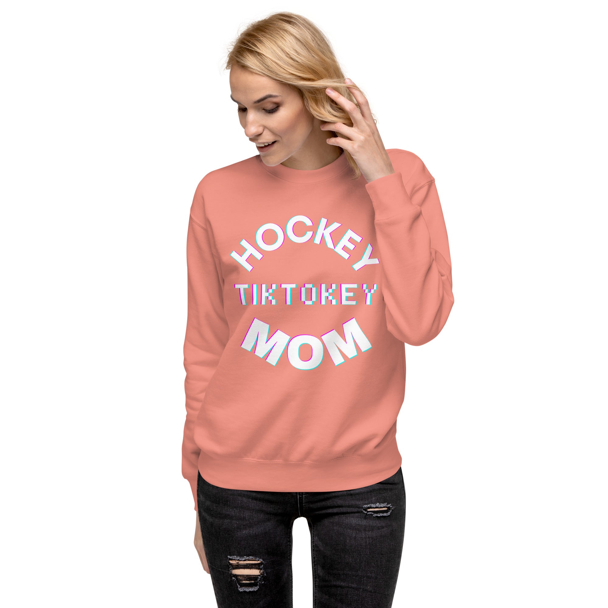 Hockey Tiktokey Women's Premium Sweatshirt Dusty Rose | The Original Sports Mom