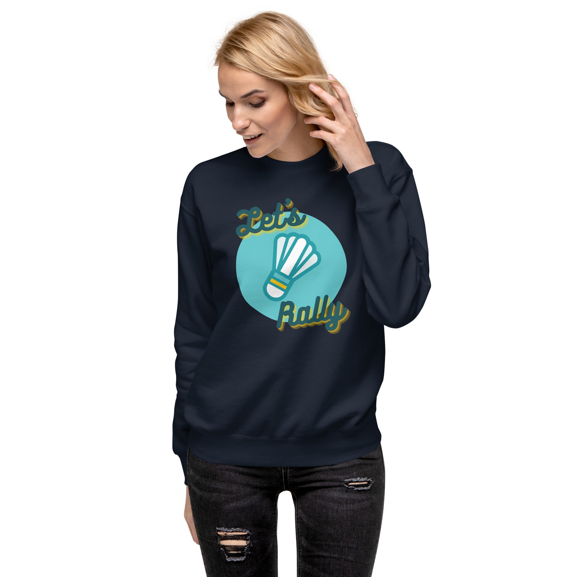 Let's Rally Women's Premium Sweatshirt