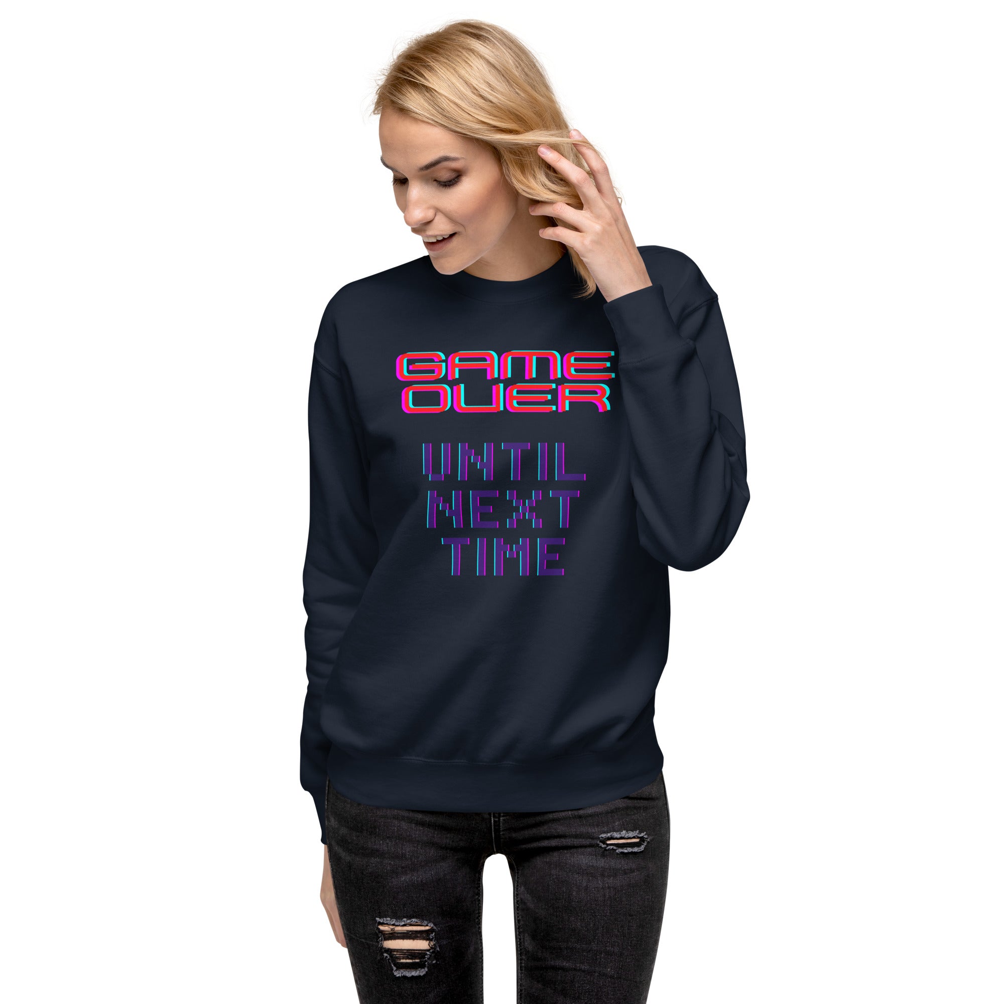 Game Over Until Next Time Women's Premium Sweatshirt