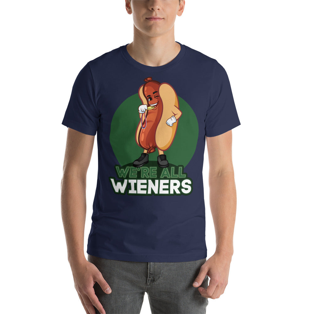 We're All Wieners Original Men's T-Shirt