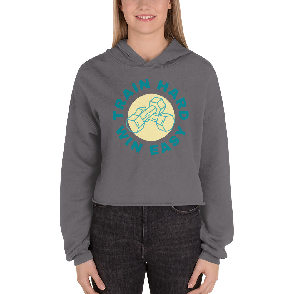 Train Hard Win Easy Women's Crop Hoodie