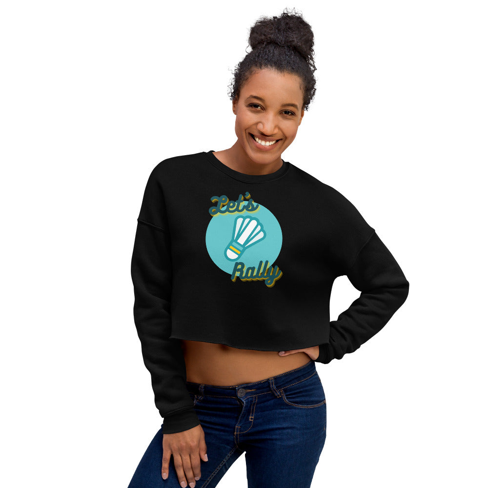 Let's Rally Women's Crop Sweatshirt
