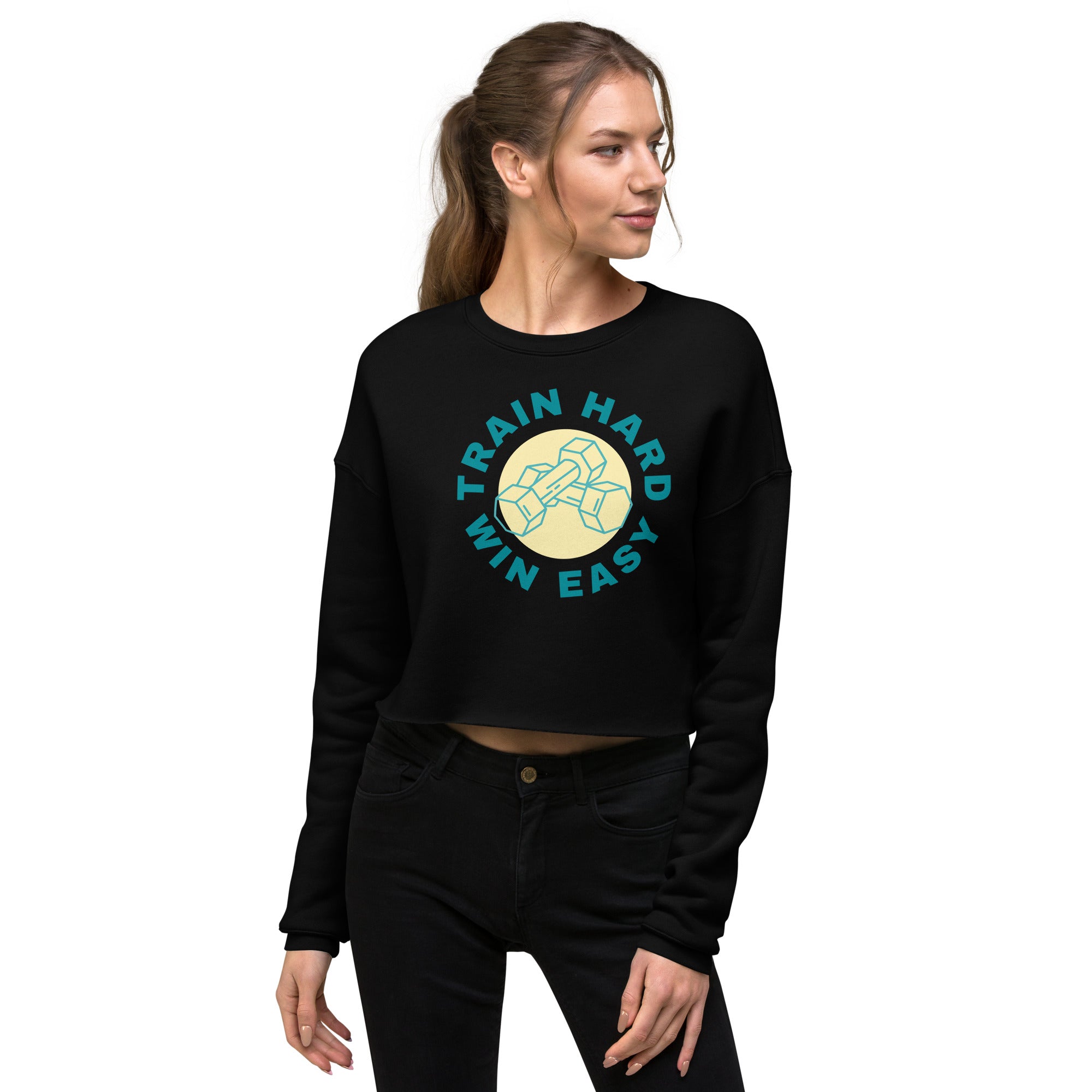 Train Hard Win Easy Women's Crop Sweatshirt