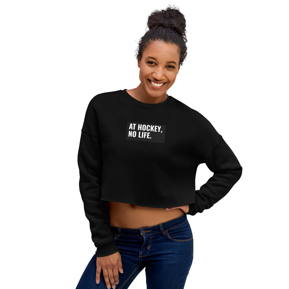 At Hockey, No Life Women's Crop Sweatshirt
