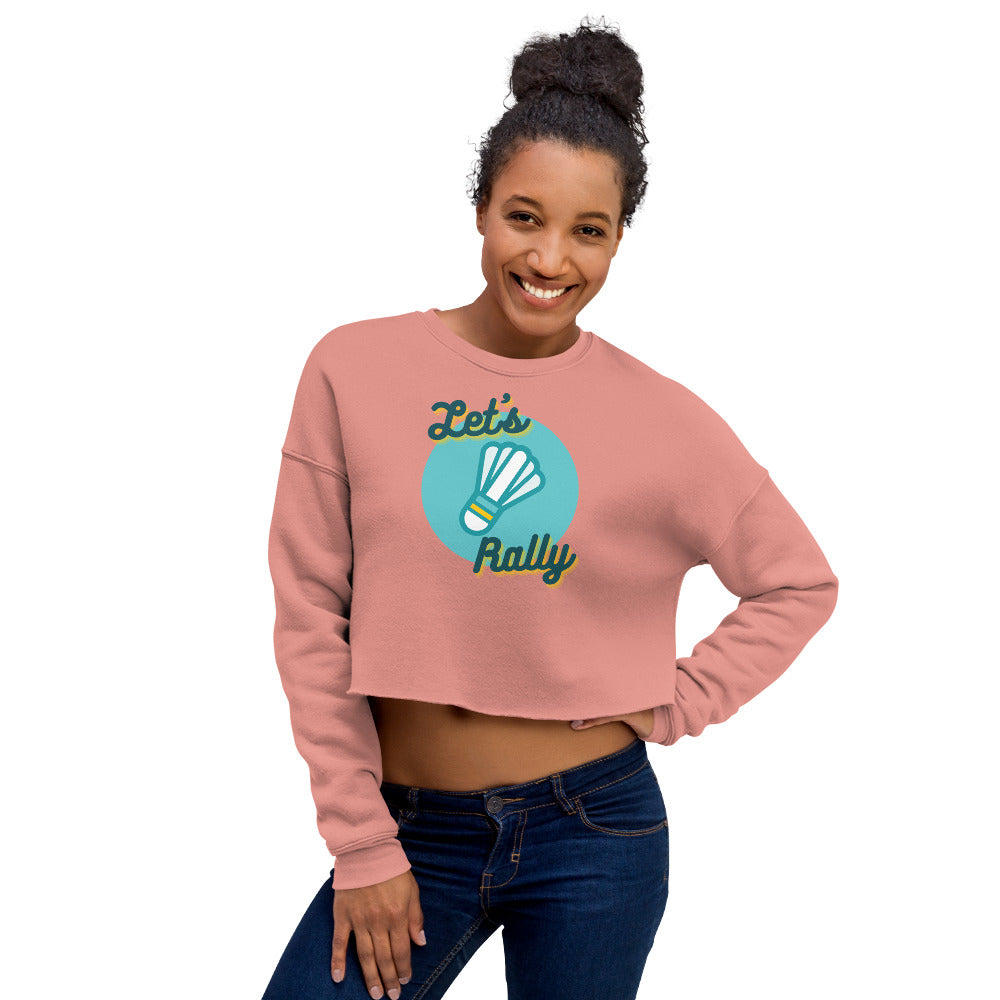 Let's Rally Women's Crop Sweatshirt
