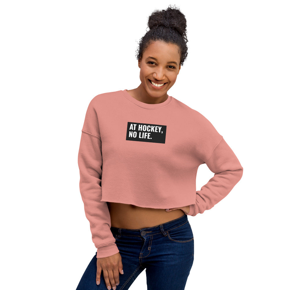 At Hockey, No Life Women's Crop Sweatshirt