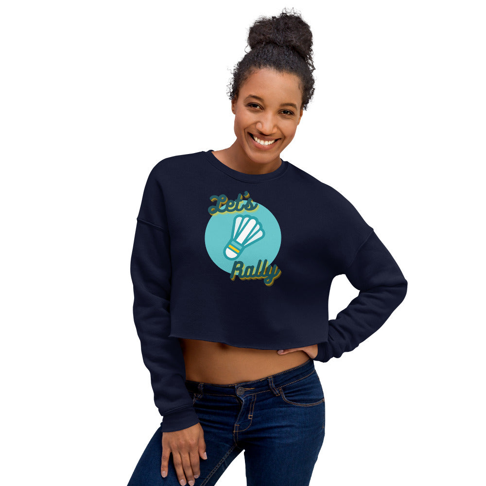 Let's Rally Women's Crop Sweatshirt