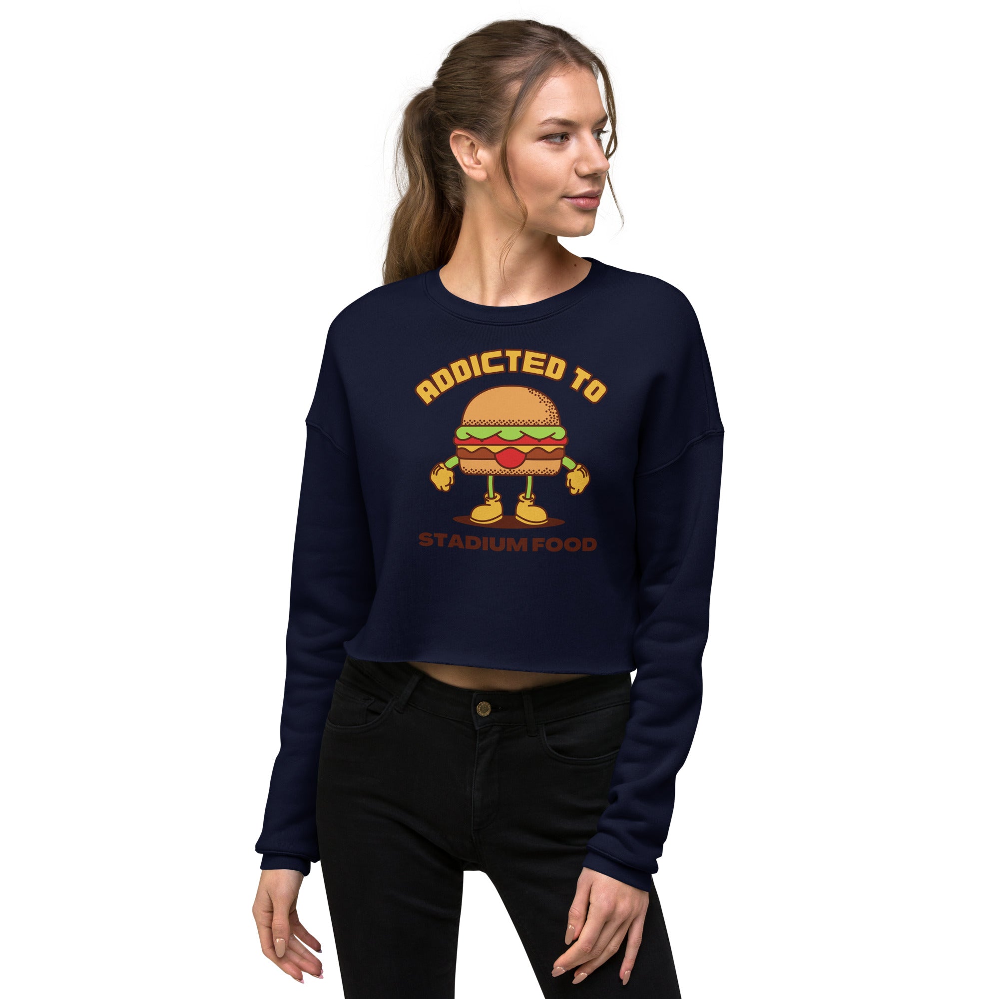 Addicted To Stadium Food Women's Crop Sweatshirt