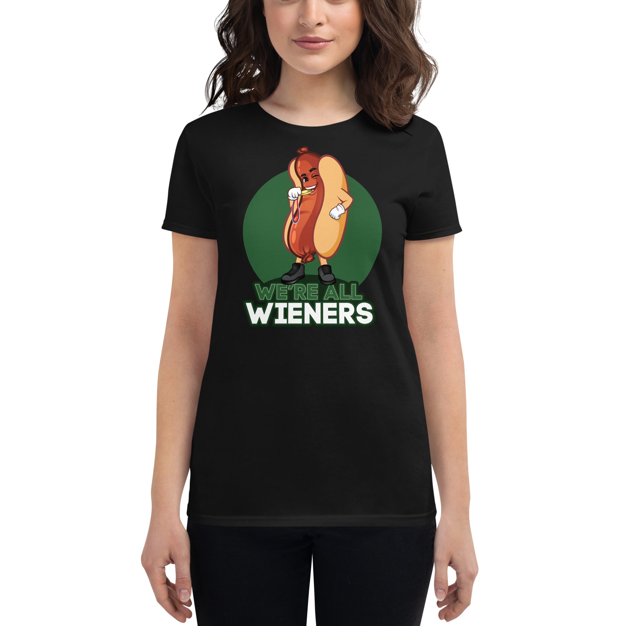 We're All Wieners Women's Classic T-Shirt - Green