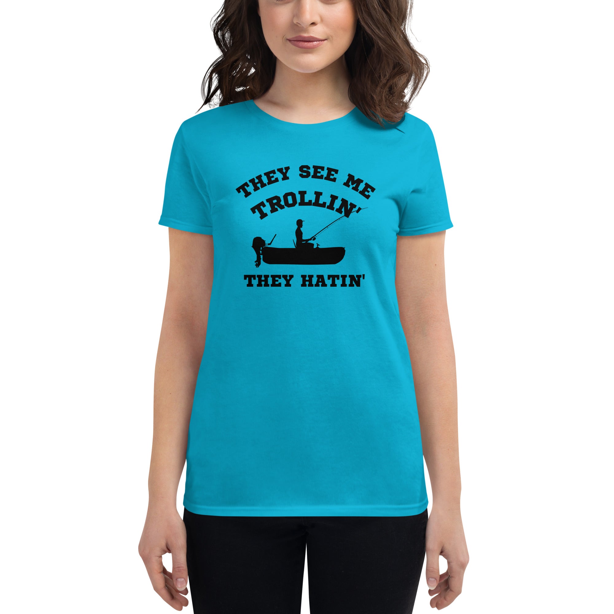 They See Me Trollin' Women's Fitted T-Shirt
