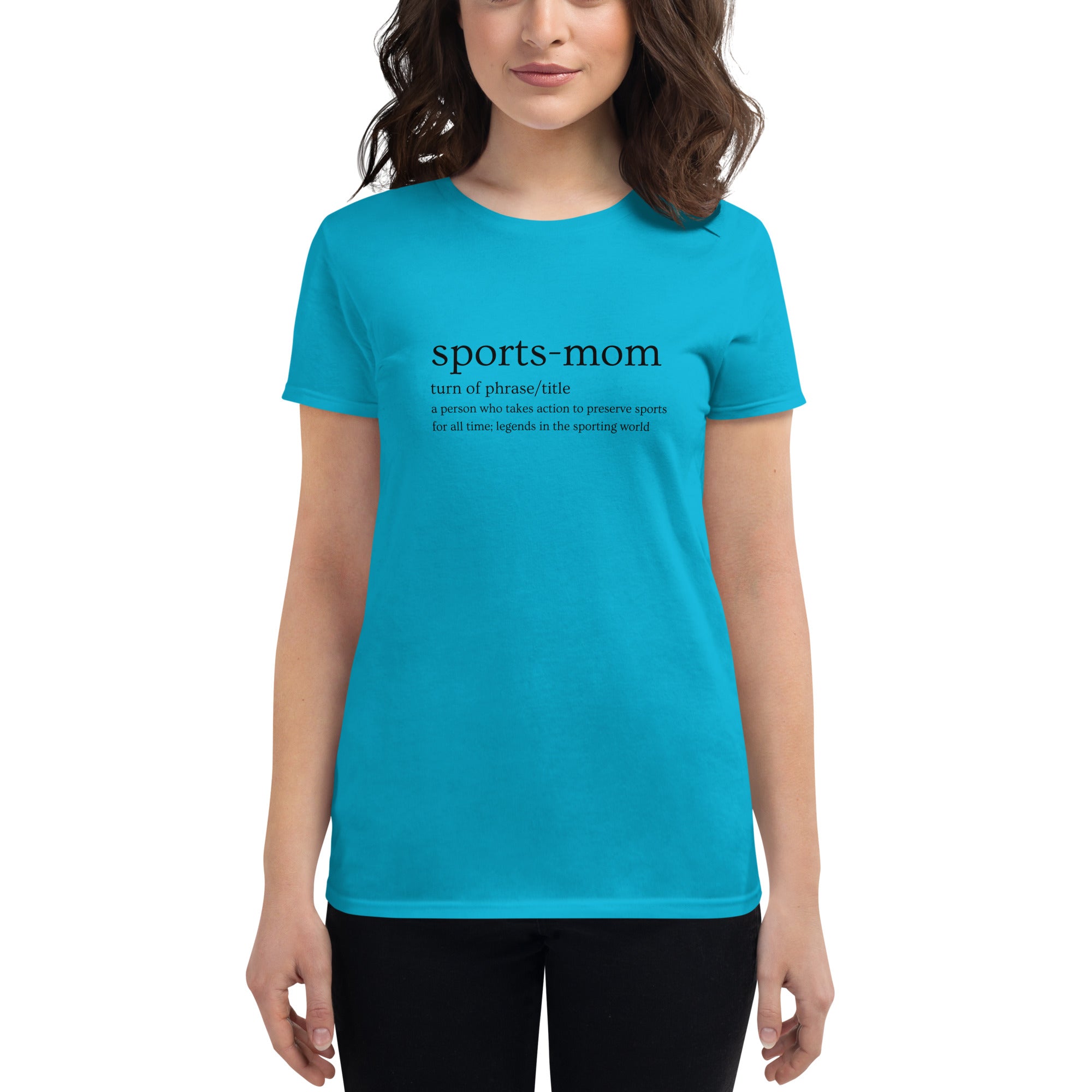 Sports Mom Defined Women's Fitted T-Shirt