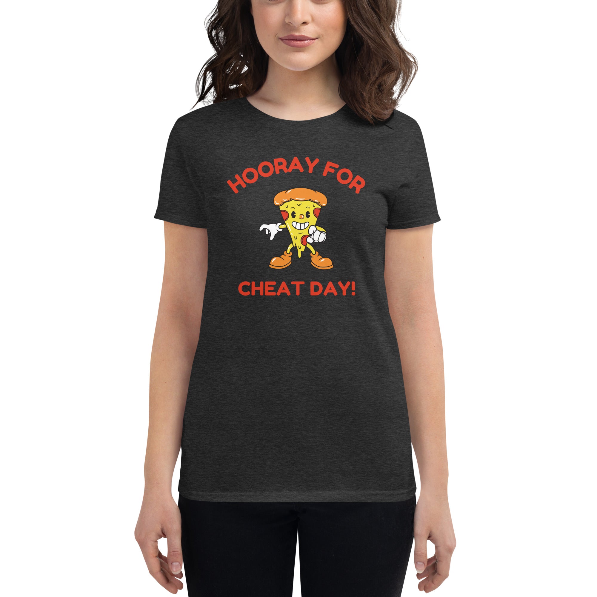 Hooray For Cheat Day! Women's Fitted T-Shirt