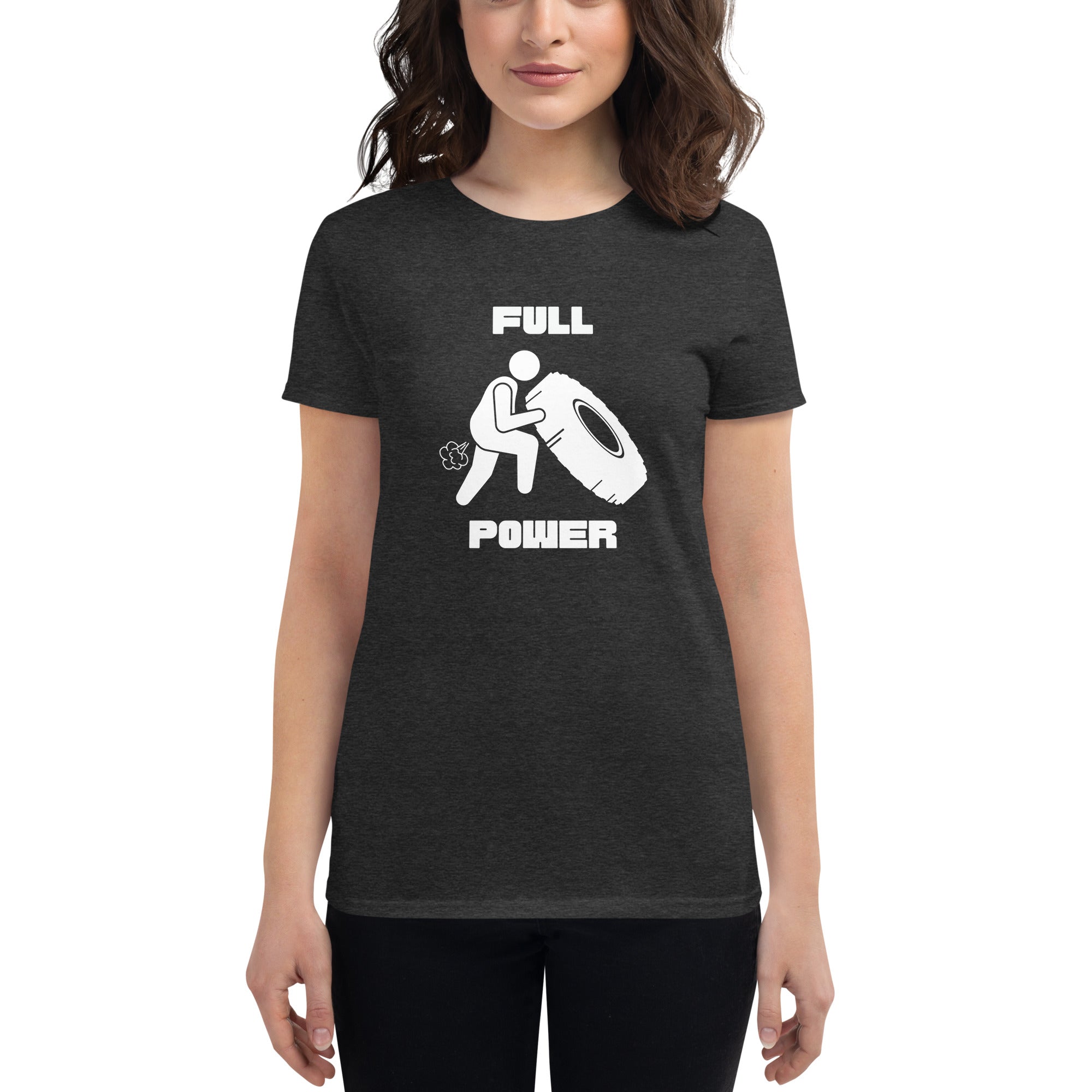 Full Power Women's Fitted T-Shirt