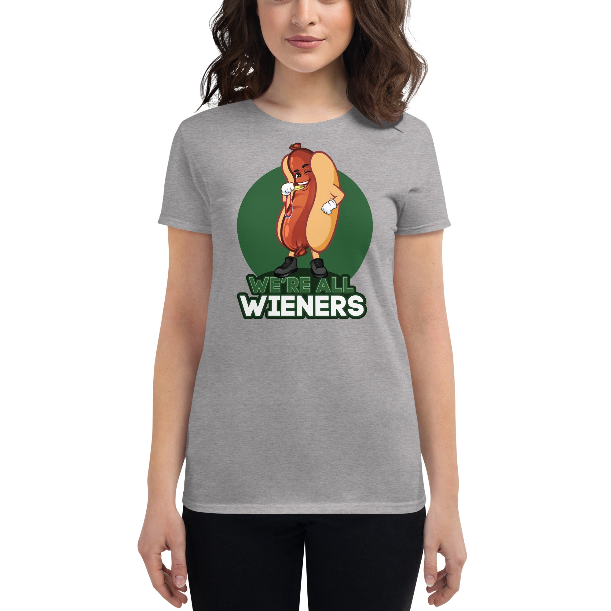 We're All Wieners Women's Classic T-Shirt - Green