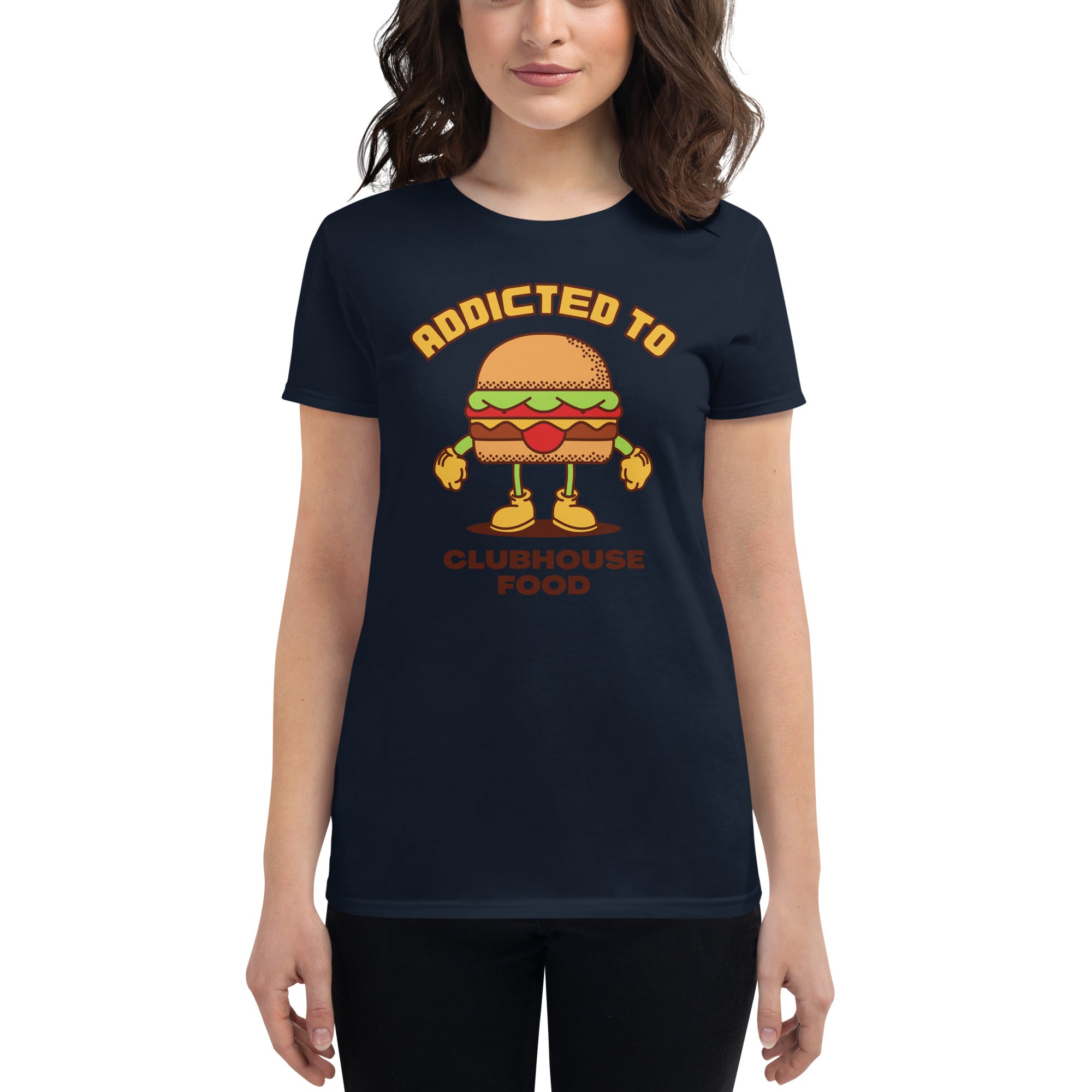 Addicted To Clubhouse Food Women's Fitted T-Shirt