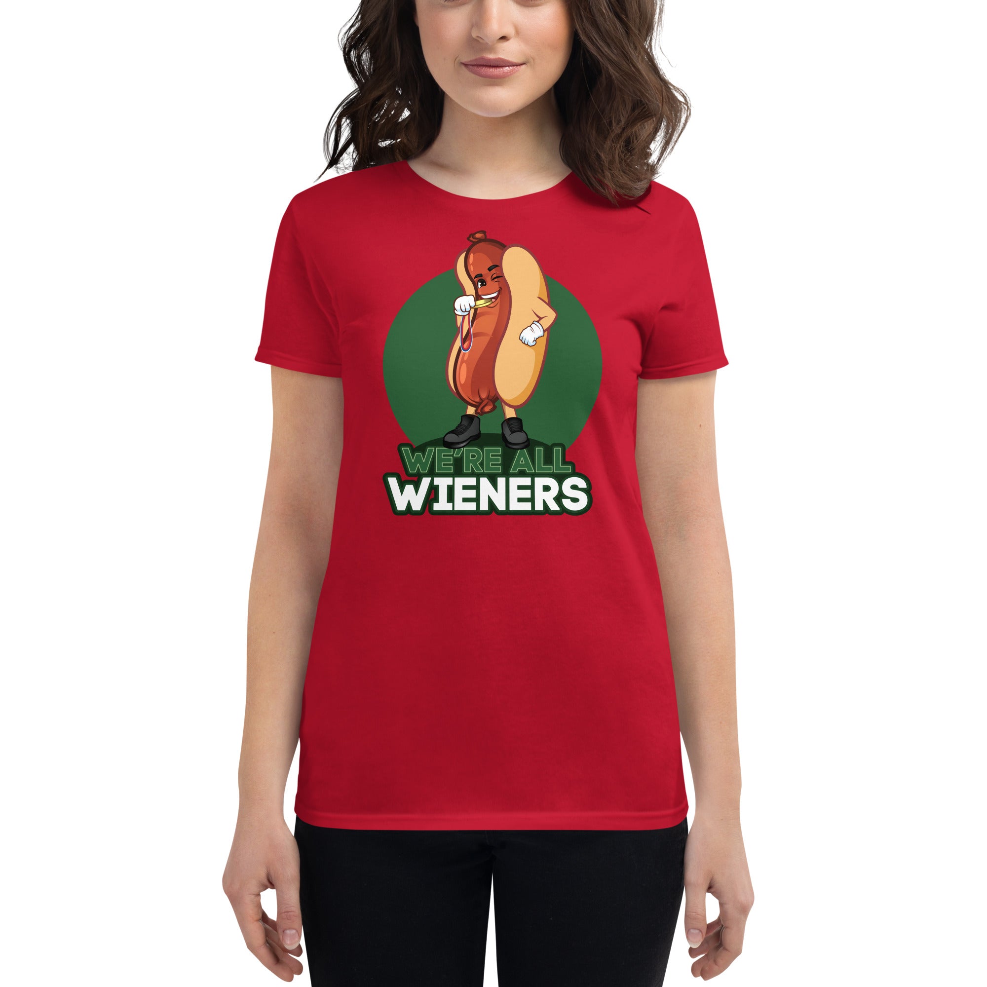 We're All Wieners Women's Classic T-Shirt - Green