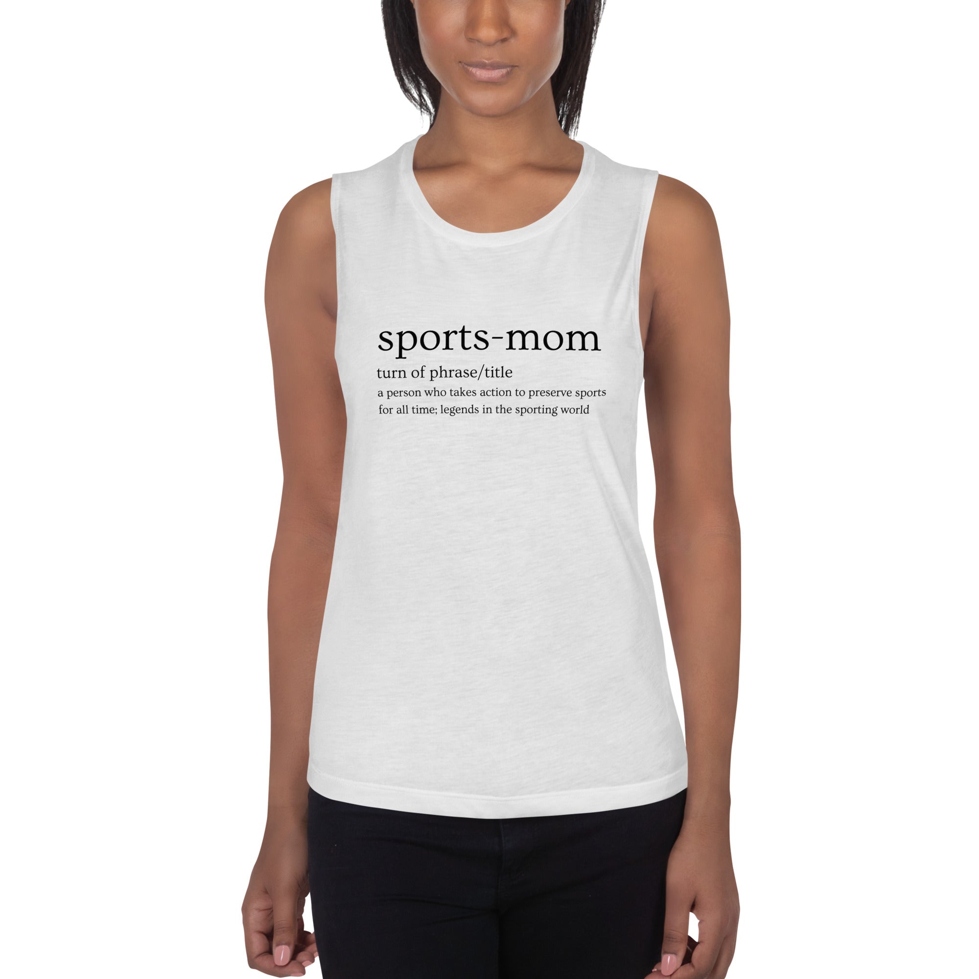 Sports Mom Defined Women's Muscle Tank