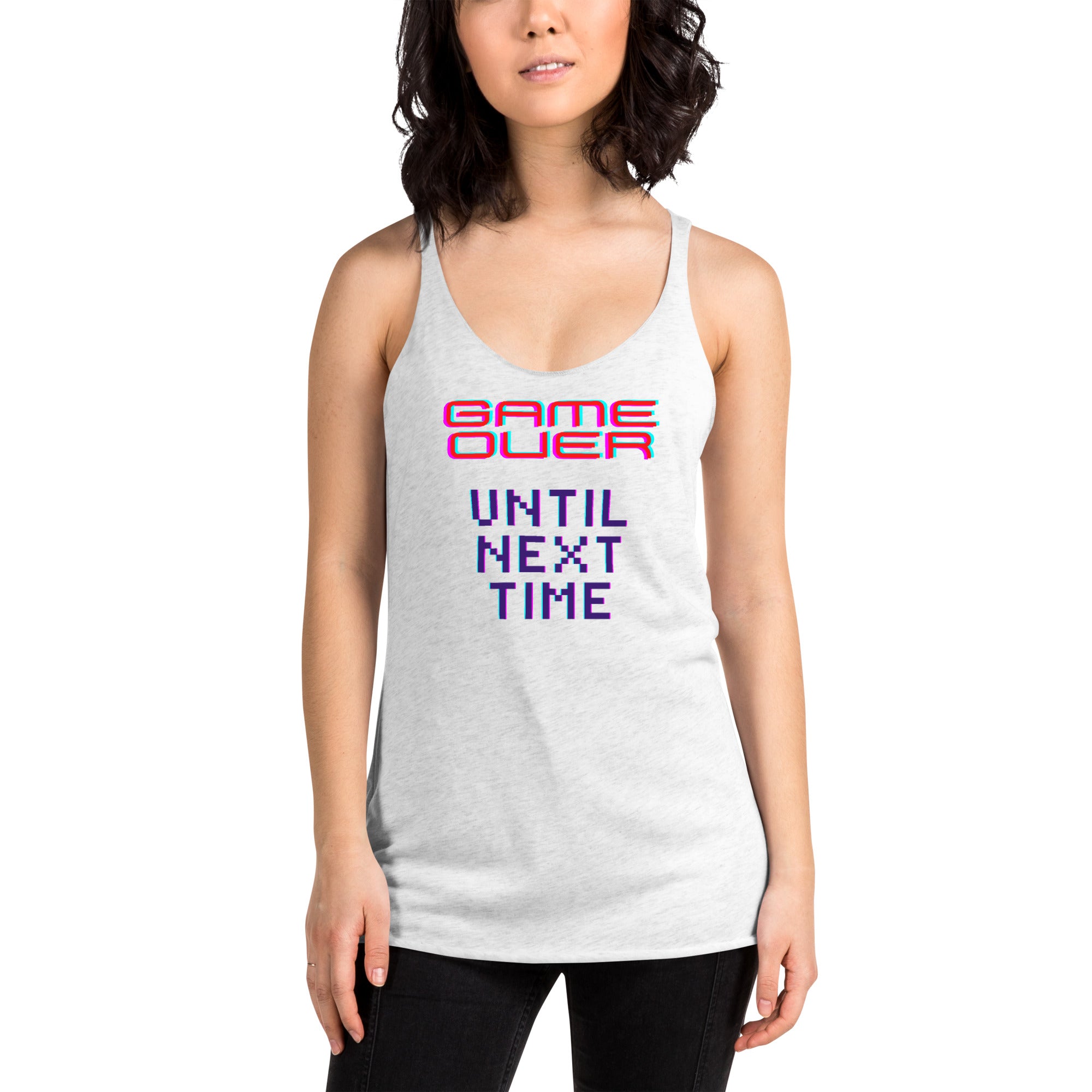Game Over Until Next Time Women's Racerback Tank