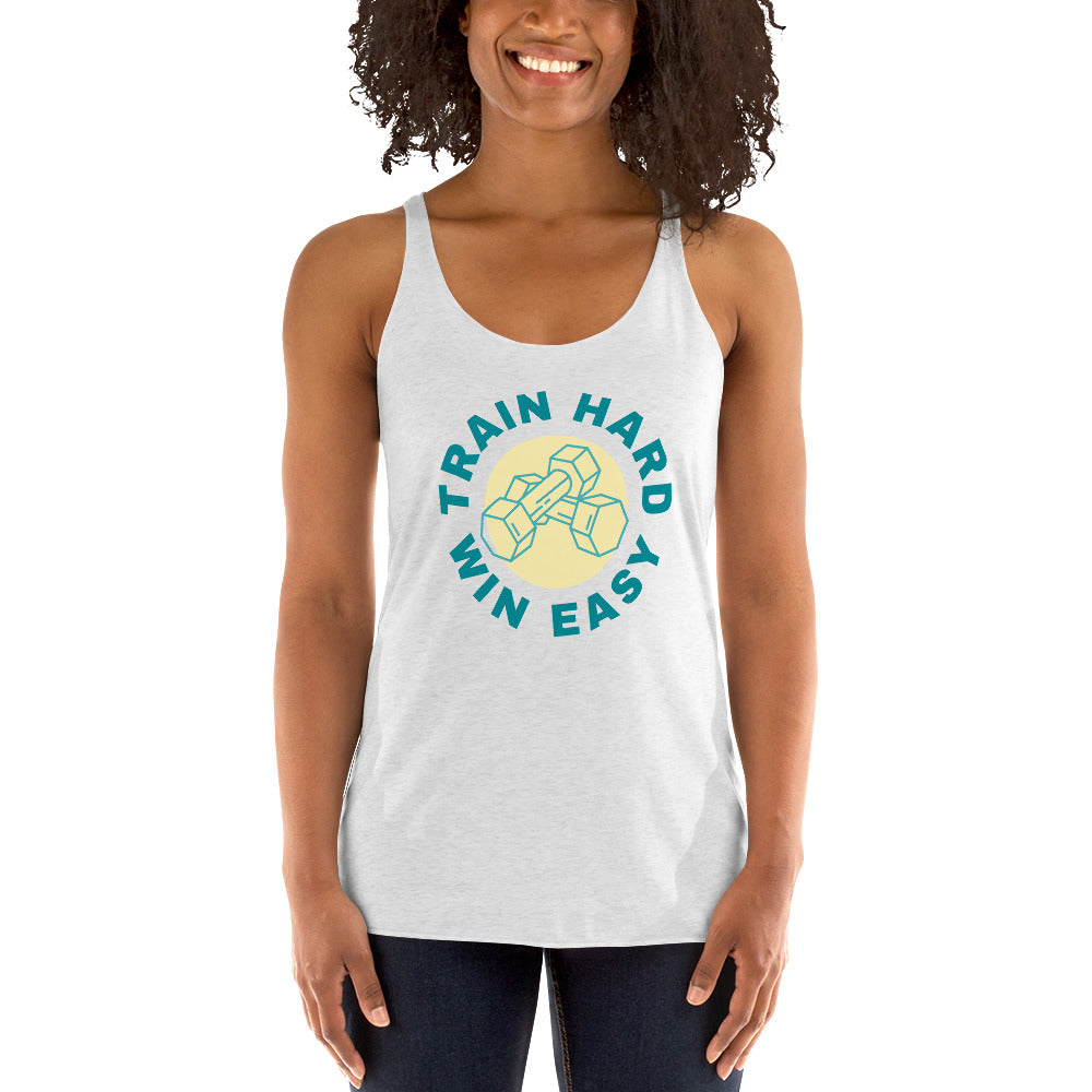 Train Hard Win Easy Women's Racerback Tank