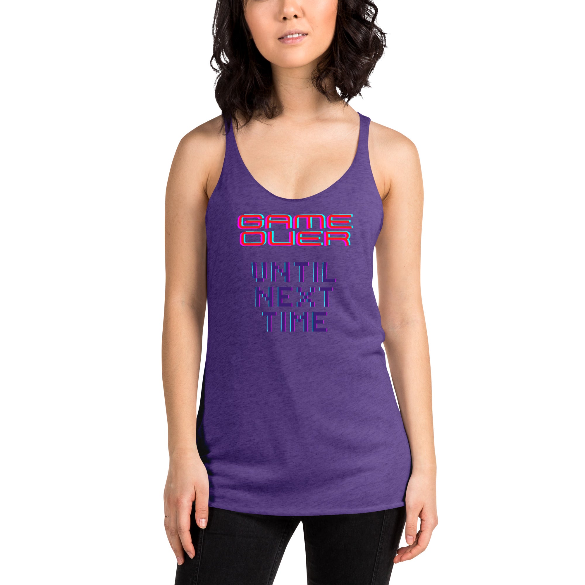 Game Over Until Next Time Women's Racerback Tank