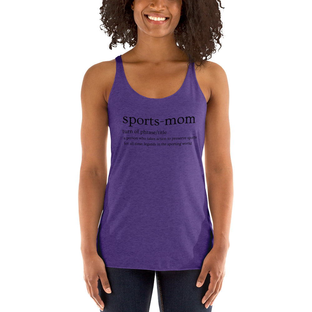 Sports Mom Defined Women's Racerback Tank