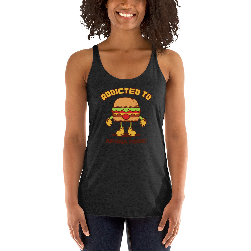 Addicted To Arena Food Women's Racerback Tank
