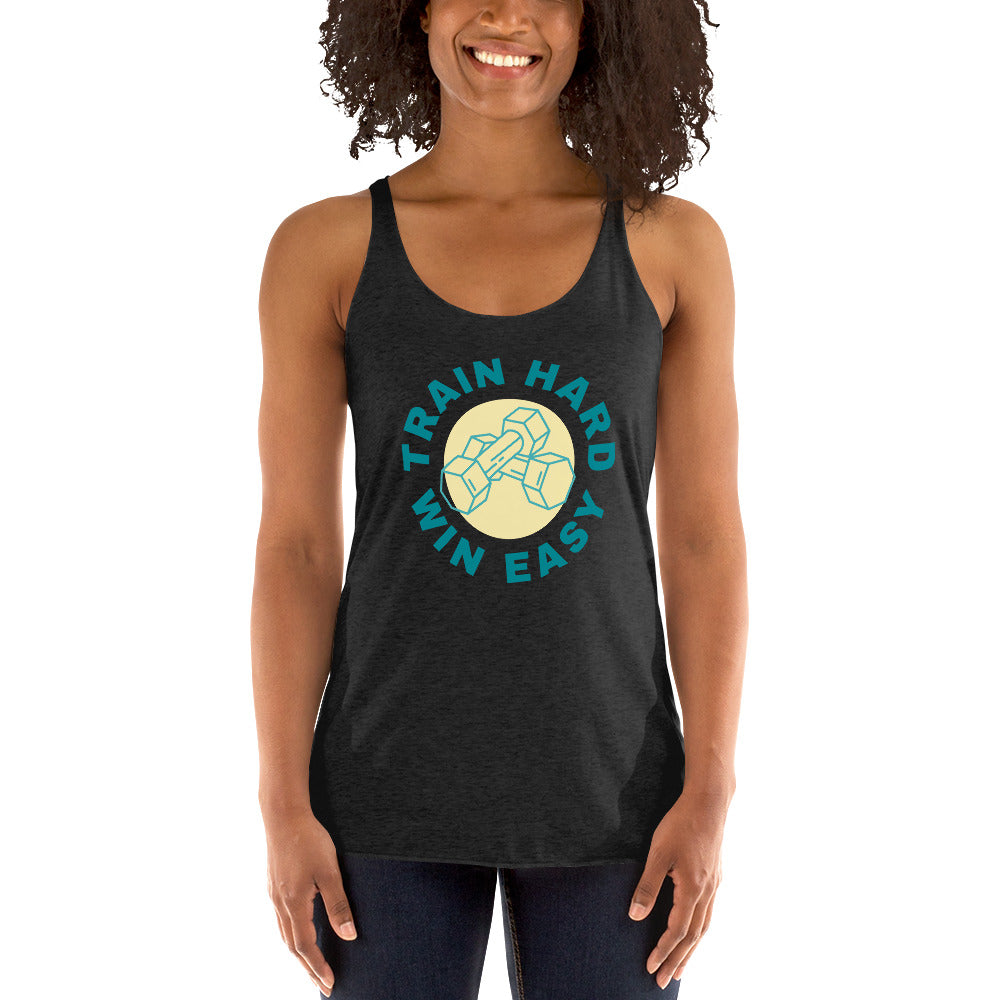 Train Hard Win Easy Women's Racerback Tank