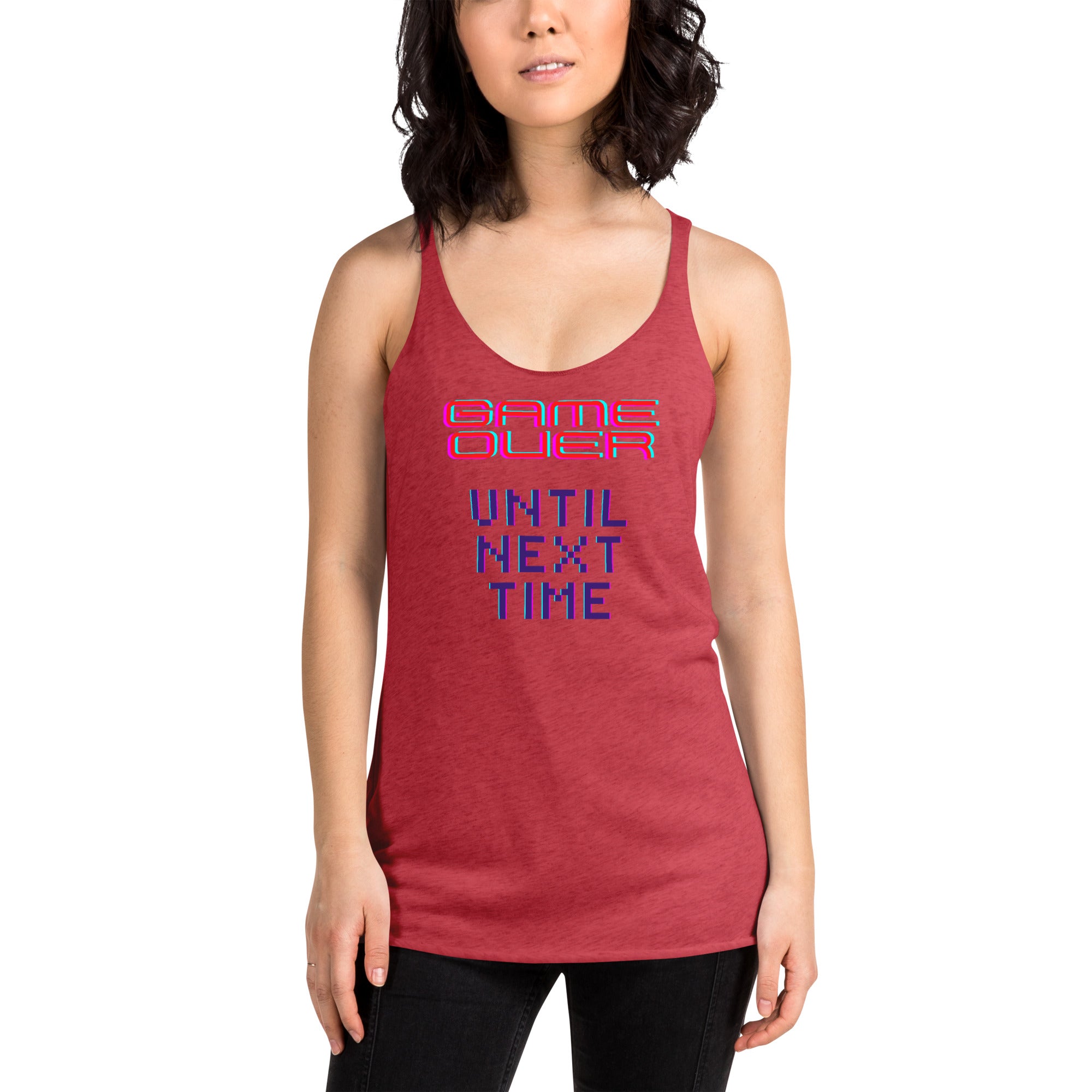 Game Over Until Next Time Women's Racerback Tank