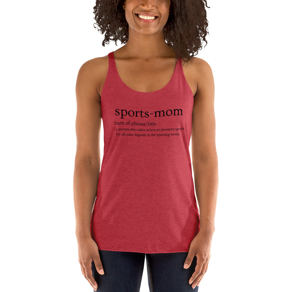 Sports Mom Defined Women's Racerback Tank