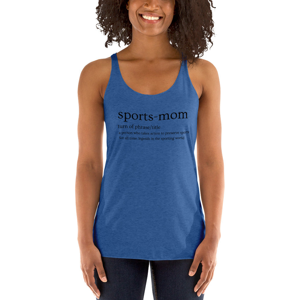 Sports Mom Defined Women's Racerback Tank