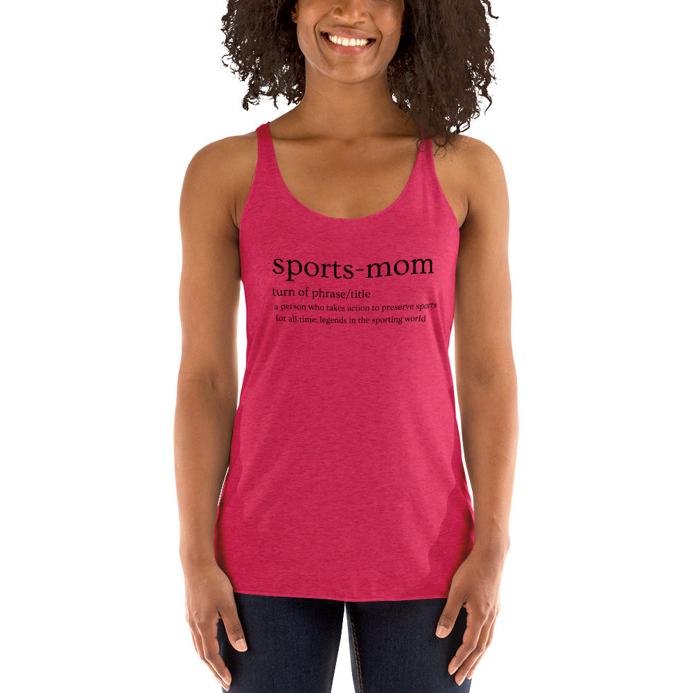 Sports Mom Defined Women's Racerback Tank