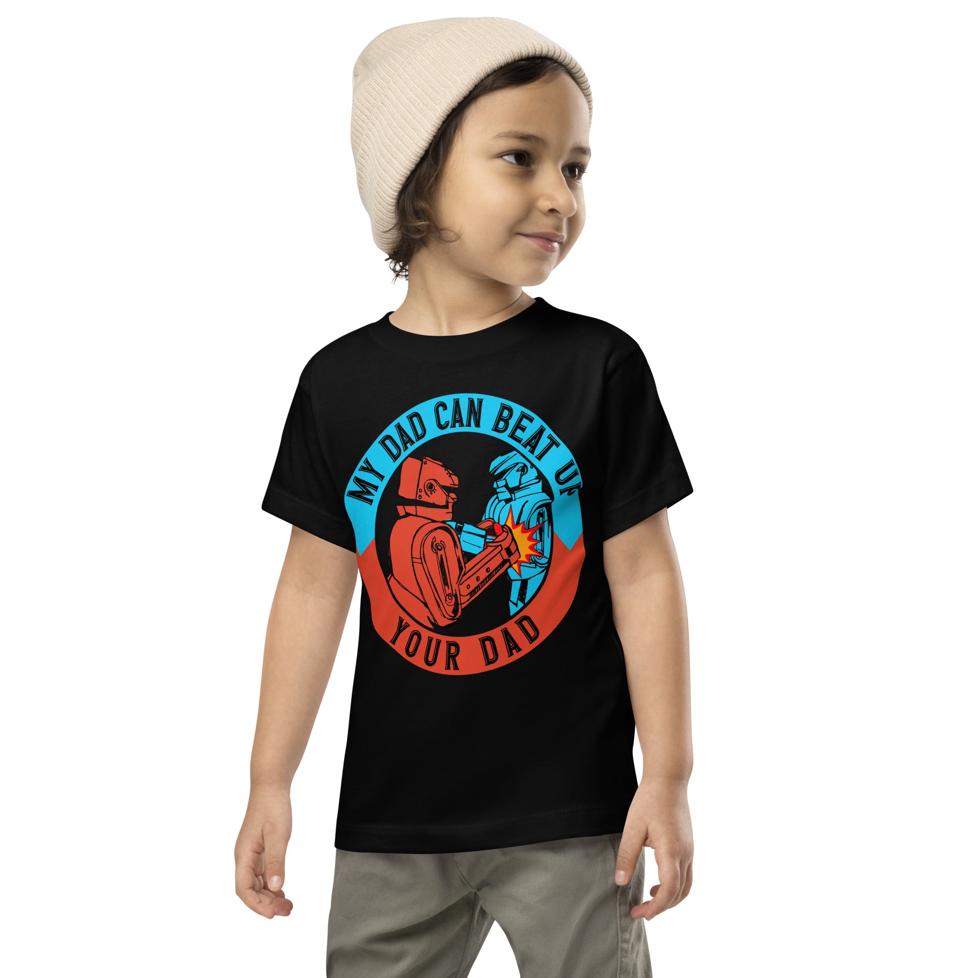 My Dad Can Beat Up Your Dad - Toddler Short Sleeve Tee